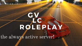 GV LC RP TRAILER greenville rp JOIN THE DISCORD TO PLAY [upl. by Hi]