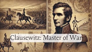 Carl von Clausewitz The Military Genius Who Defined War [upl. by Nevai]