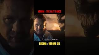 ENDING  VENOM DIE venom3 thelastdance venomdie knull eddiebrock ripvenom venomthelastdance [upl. by Rhetta416]