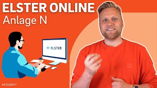 Anlage N in ELSTER online  ELSTER online Tutorial zur Steuererklärung 2022 [upl. by Eetsim740]