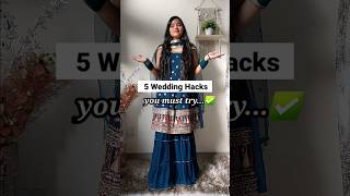 5 Wedding Hacks  ✅way to avoid Fashion mistakes weddinghacks wedding hacks bollywood shorts [upl. by Ahtera]