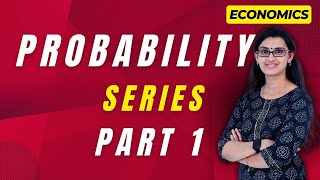 Probability in Economics  Part 1  economics mathematics [upl. by Adanama]