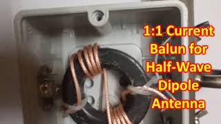 11 Current Balun for Half Wave Dipole Antenna [upl. by Minardi934]