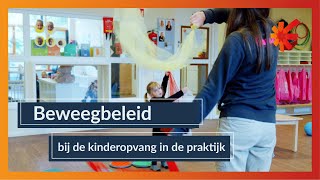 Het belang van beweegbeleid bij de kinderopvang op bezoek bij KinderRijk [upl. by Irep]