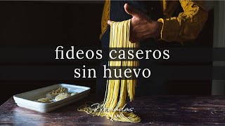 Fideos Caseros Sin Huevo Guía Fácil para una Pasta Saludable [upl. by Trow]