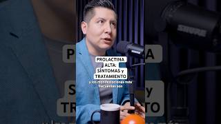 PROLACTINA ALTA sus SÍNTOMAS y su TRATAMIENTO mrdoctor diagnóstico shorts [upl. by Ilysa]