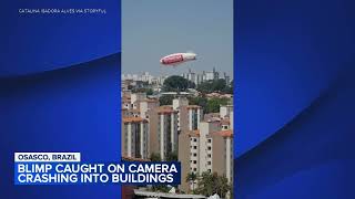 Blimp caught on camera crashing into buildings [upl. by Daune530]