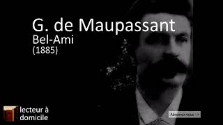 Guy de Maupassant  BelAmi  13 [upl. by Irak]