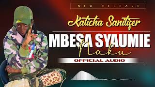 Katicha Mweene  Mbesa Syaumie Naku Official Audio [upl. by Blumenthal643]