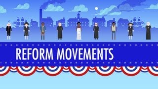 19th Century Reforms Crash Course US History 15 [upl. by Per571]