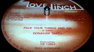 Donovan Smith  Pack Your Things And Go [upl. by Yennaiv]