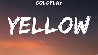 Coldplay  Yellow Lyrics Coldplay Imagine Dragons [upl. by Quin670]