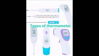 Types of thermometer 🌡️🤒thermometerDifferent types of thermometerytytshortsyoutubeshorts 🌡️ [upl. by Gnni92]