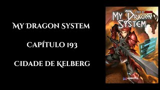 My Dragon System  Capítulo 193  Áudio novel PTBR [upl. by Esinej680]