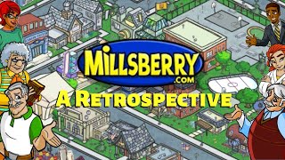 Millsberry A Retrospective [upl. by Marentic]