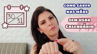 Como saber quantos dias tem cada mês sem ver no calendário [upl. by Ylekalb]