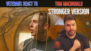 Veterans React To “Stronger Version” Tom MacDonald  Vets Talkin Tunes [upl. by Camilla]