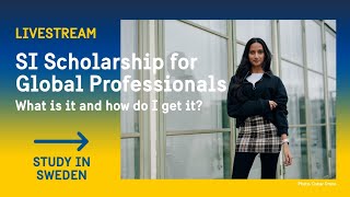 Swedish Institute Scholarship for Global Professionals – what is it and how do I get it [upl. by Paloma]