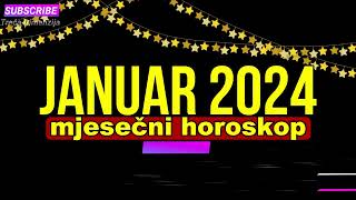 Veliki Mjesečni Horoskop za Januar 2024 [upl. by Reddy]