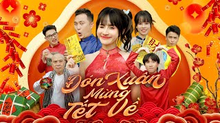 Parody Tết  ĐÓN XUÂN MỪNG TẾT VỀ  NHẠC TẾT 2024  OFFICIAL MV  VÊ VÊ CHANNEL [upl. by Onfre]