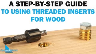 A StepByStep Guide on How to Use Threaded Inserts For Wood  Fasteners 101 [upl. by Haneen]