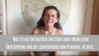 Der Unterschied zwischen einer chronischen Übersäuerung und einer Azidose [upl. by Julee183]