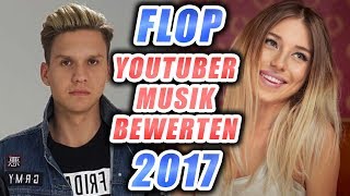 Meine FLOP YOUTUBER MUSIK des JAHRES 2017 Bibi ThatsBekir MarcelScorpion [upl. by Hewet]