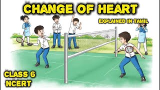 Change of Heart  Class 6  CBSE  explained in Tamil  Sports and Wellness  NCERT  poorvi [upl. by Naihr]