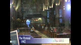 Hymn 441  Trinity Episcopal Church Nov 24 2011  Holy Service 1205pm [upl. by Vidda931]