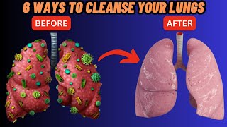 Detoxify Your Lungs 6 Natural Ways to Breathe Easy [upl. by Enerual907]