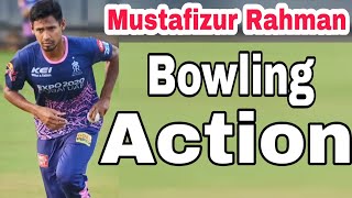 Mustafizur Rahman Bowling Action  Mustafizur Rahman [upl. by Staffard729]