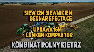 Siew 12metrowym Siewnikiem Bednar Efecta CE i Uprawa 16metrowym Lemken Kompaktor Kombinat Kietrz [upl. by Arimay75]