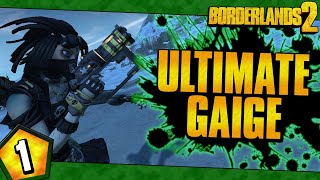 Borderlands 2  Ultimate Gaige Road To OP10  Day 1 [upl. by Eniamrahc]