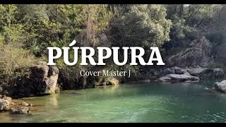 Púrpura  Nanpa básico Cover Master J cover púrpura nanpabásico [upl. by Edahsalof]