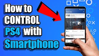 How to CONTROL PS4 with Phone Playstation App Tutorial [upl. by Oettam519]