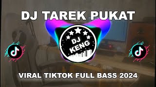 DJ TAREK PUKAT  LAGU ETNIK ACEH FULL BASS REMIX 2024 [upl. by Marcy]