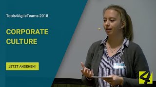 Konferenz Tools4AgileTeams 2018 Corporate Culture  Wettbewerbsvorteil der Zukunft [upl. by Assilem]