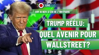 Trump Réélu  Que Signifie Cette Victoire pour Tes Investissements en Bourse [upl. by Tezil]