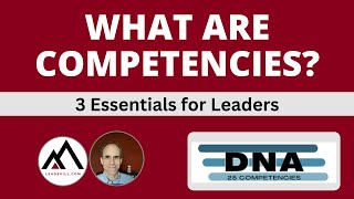 What are competencies 3 essentials for leaders [upl. by Audwen]