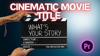 Make Cinematic Movie Title in Premiere Pro [upl. by Rochella814]