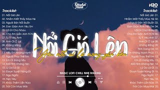 Ước Mơ Của Em Là Kết Hôn Cùng Anh VàNổi Gió Lên x Nhắm Mắt Thấy Mùa Hè  Nhạc Chill Nhẹ Nhàng [upl. by Onia168]