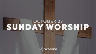 102724 Worship Set  Harborside Church [upl. by Lennaj855]