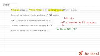 Mohrs salt is used as a Primary standard in the permanganometric titrations because [upl. by Haimirej]