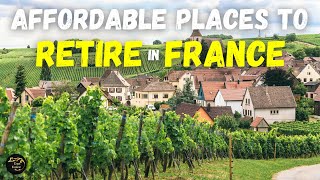 Affordable French Living Best BudgetFriendly Places to Live amp Retire in France [upl. by Brook]