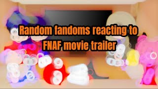 Random fandoms reacting to FNAF movie trailer [upl. by Peterec964]