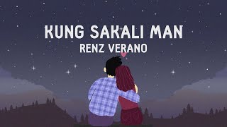 Renz Verano  Kung Sakali Man Official Lyric Video [upl. by Sibie]