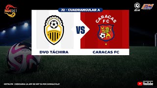 🎙🔴CIRCUITO OFICIAL⚫EN VIVO Deportivo Táchira vs CARACAS FC  J2  FASE FINAL  FUTVE 2024 [upl. by Blakeley]