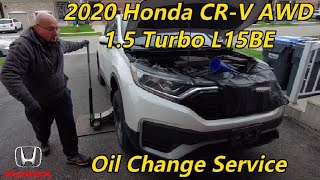 2020 Honda CRV AWD 15 Turbo L15BE  Oil Change Service [upl. by Evelina]