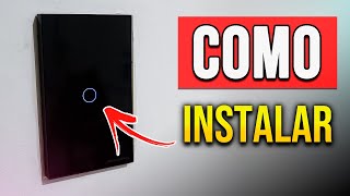 Guia completo Como instalar um interruptor inteligente [upl. by Keeton735]