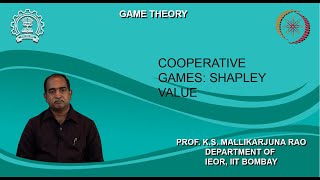 Lecture 38  Cooperative Games Shapley Value [upl. by Barra642]